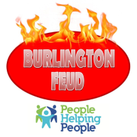 People Helping People introducing "Burlington Feud"