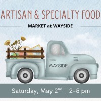 Artisan & Specialty Food Market at Wayside