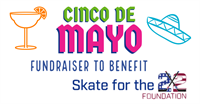 Cinco De Mayo fundraiser to benefit Skate for the 22 Foundation