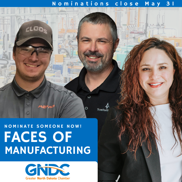 Last Call: Nominate the Faces of North Dakota Manufacturing