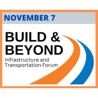 Build & Beyond: Transportation & Infrastructure Forum