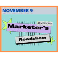 Marketer's Roadshow - Jamestown