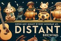 Open Mic Monday's at Distant Brewing!