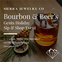 Bourbon & Beer Gents Holiday Sip & Shop Event at Sierra Jewelry Co