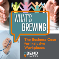 What’s Brewing: The Business Case for Inclusive Workplaces – February 9
