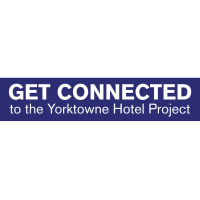 Get Connected to the Yorktowne Hotel Project