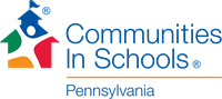 Communities in Schools of Pennsylvania Communities in Schools of Pennsylvania
