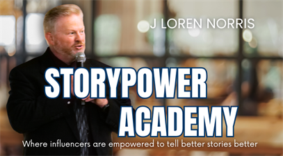 StoryPower Academy with J Loren Norris (Tell It Like It Is, Inc)