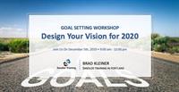Your 2020 Vision Goal Setting Workshop