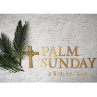 Palm Sunday at Siesta Key Chapel