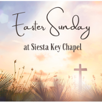Easter Sunday at Siesta Key Chapel
