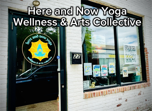 Here and Now Yoga, Wellness & Arts Collective, 22 Verbena Ave