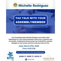 TAX TALK WITH YOUR ASSEMBLY MEMBER Michelle Rodriguez