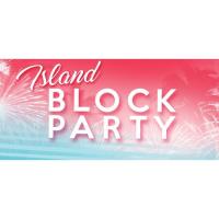The Island’s 11th Annual Block Party 