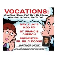 Vocations: What Was I Made For?  How Do I Know What God is Calling Me To Do?