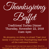 Traditional Thanksgiving Buffet at West Wind Supper Club