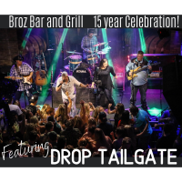 POSTPONED Broz Bar and Grill, Ellsworth - 15 year Anniversary Party