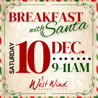 Have Breakfast with Santa at West Wind Supper Club