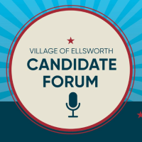 Village of Ellsworth Candidate Forum