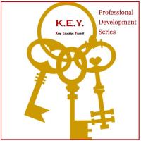 K.E.Y. Professional Development Workshop