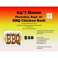 BBQ Chicken Bash / 24/7 House