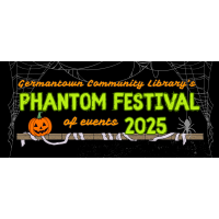 Phantom Festival - Spooky Scavenger Hunt - Germantown Community Library