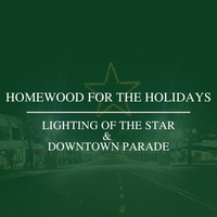 2022 Lighting of the Star and Homewood Christmas Parade