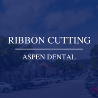 Ribbon Cutting for Aspen Dental