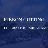 Ribbon Cutting for Celebrate Birmingham
