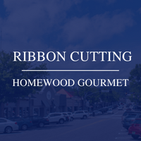 Ribbon Cutting for Homewood Gourmet