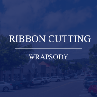 Ribbon Cutting for Wrapsody in Homewood