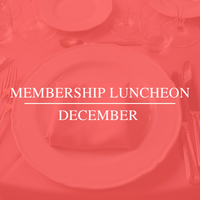 December Membership Luncheon and Annual Meeting