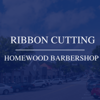 Ribbon Cutting and Grand Opening on Renovations to the Homewood Barbershop