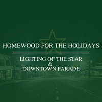 2024 Lighting of the Star and Homewood Christmas Parade