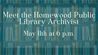 Meet the Homewood Public Library Archivist