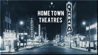 Historic Hometown Theatres: The Lyric (1914)