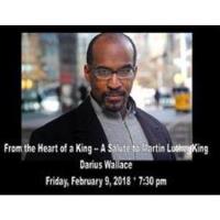 "From the Heart of a King" - A Tribute to The Rev. Dr. Martin Luther King, Jr. by Phil Darius Wallace