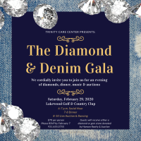 Trinity Care Center "Diamonds and Denim Gala"