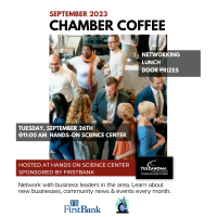 September Chamber Coffee at Hands-on Science Center sponsored by FirstBank