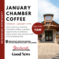 January Chamber Coffee Sponsored by Beechcraft Heritage Museum and Exchange Media Group