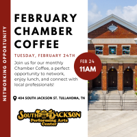 February Chamber Coffee sponsored by South Jackson Performing Arts Center