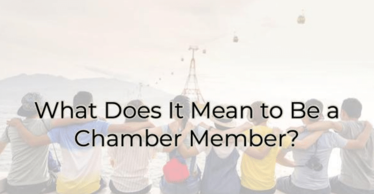 Image for What Does It Mean to Be a Chamber Member?