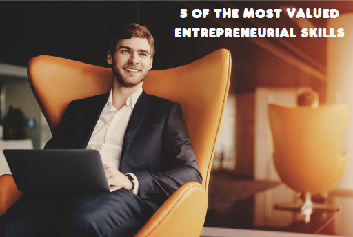 Image for 5 of the most valued entrepreneurial skills