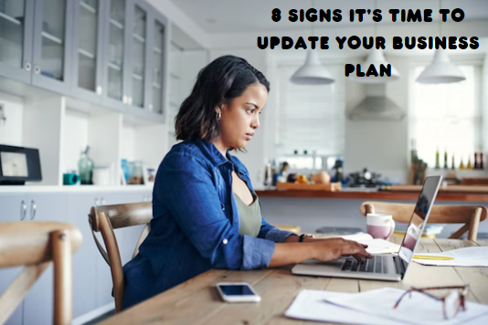 Image for 8 Signs It's Time to Update Your Business Plan