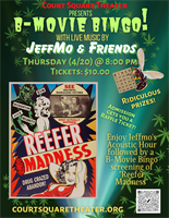 Reefer Madness" B-Movie Bingo with live music from JeffMo & Friends