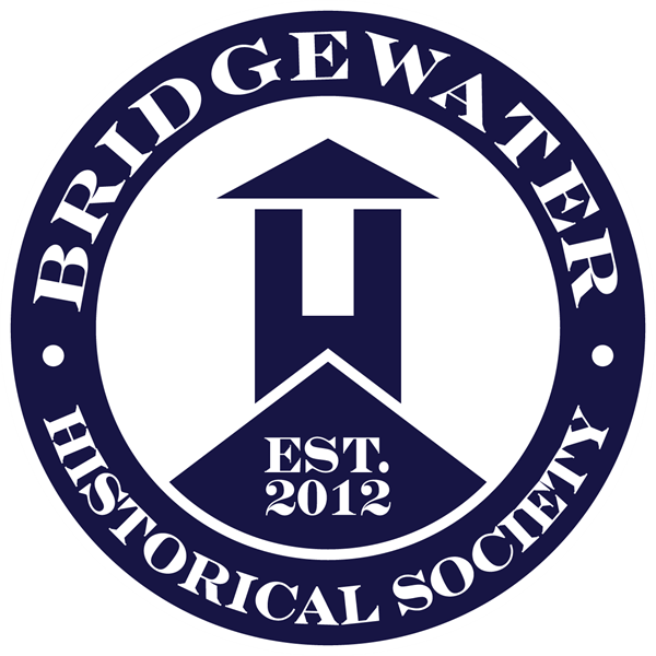 Bridgewater Historical Society Bridgewater Historical Society