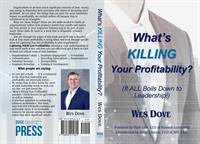 Book Launch Celebration Event: What's Killing Your Profitability? (It All Boils Down to Leadership!)