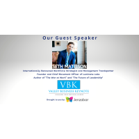 Valley Business Keynote - Early Bird Tickets are on Sale NOW