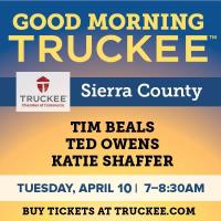 Good Morning Truckee: Eyes on Sierra County
