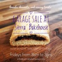 Sierra Bakehouse Friday Bake Sale